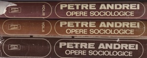 Petre Andrei - Opere sociologice, 3 volume