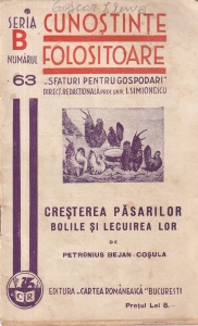 Petronius Bejan-Cosula - Cresterea pasarilor. Bolile si lecuirea lor (editie veche)