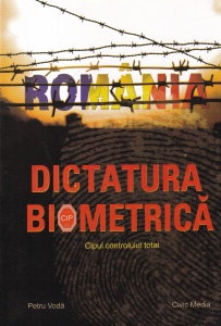 Petru Voda - Dictatura biometrica. Cipul controlului total