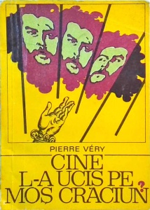 Pierre Very - Cine l-a ucis pe Mos Craciun?