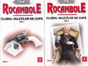 Ponson Du Terrail - Rocambole, volumele 3-4: Clubul valetilor de cupa, 2 volume