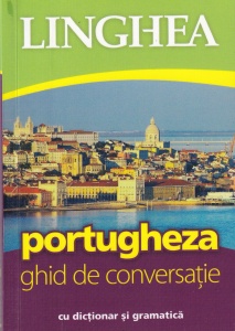 Portugheza. Ghid de conversatie cu dictionar si gramatica - Img 1