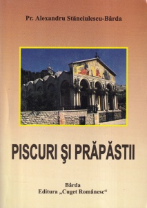 Pr. Alexandru Stanciulescu-Barda - Piscuri si prapastii