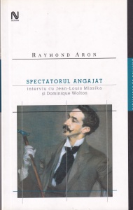 Raymond Aron - Spectatorul angajat