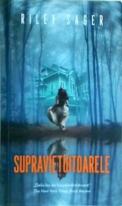 Riley Sager - Supravietuitoarele