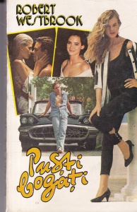 Robert Westbrook - Pusti bogati