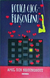 Rodica Ojog-Brasoveanu - Apel din necunoscut