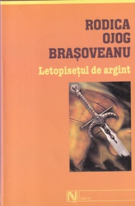 Rodica Ojog-Brasoveanu - Letopisetul de argint