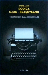 Rodica Ojog Brasoveanu - Moartea semneaza indescifrabil