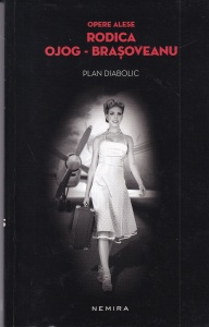 Rodica Ojog-Brasoveanu - Plan diabolic