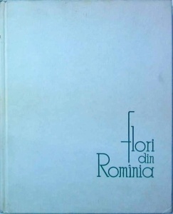 Rodica Rarau-Bichiceanu, Mircea Bichiceanu - Flori din Romania
