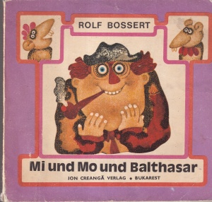 Rolf Bossert - Mi und Mo und Balthasar