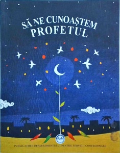 Sa ne cunoastem profetul