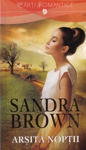 Sandra Brown - Arsita noptii