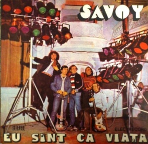 Savoy – Eu sunt ca viata