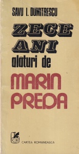 Savu I Dumitrescu - Zece ani alaturi de Marin Preda