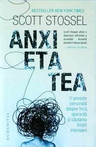 Scott Stossel - Anxietatea