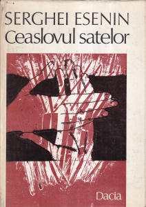 Serghei Esenin - Ceaslovul satelor. Poezii 1911-1920 precedate de autobiografia de la Berlin