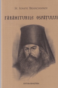 Sf. Ignatie Briancianinov - Faramiturile ospatului