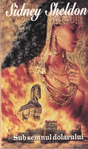 Sidney Sheldon - Sub semnul dolarului