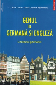 Sorin Ciutacu, Ionut-Octavian Apahideanu - Genul în germana si engleza. Contextul germanic