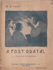 St. O. Iosif - A fost odata... Poveste in versuri (editie veche)
