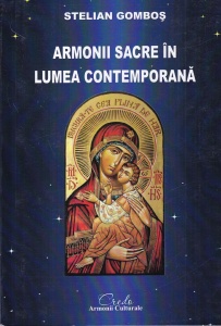 Stelian Gombos - Armonii sacre in lumea contemporana