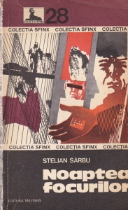 Stelian Sarbu - Noaptea focurilor
