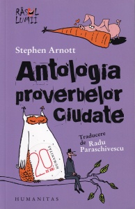 Stephen Arnott - Antologia proverbelor ciudate