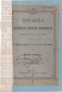 Sterie Stinghe - Istoriia beserecei Scheilor Brasovului. (Manuscript de la Radu Tempe). Publicata cu cheltuiala bisericei Sf. Nicolae din Brasov (Scheiu) (1899)