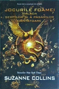 Suzanne Collins - Jocurile foamei. Balada serpilor si a pasarilor cantatoare