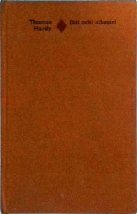 Thomas Hardy - Doi ochi albastri.
