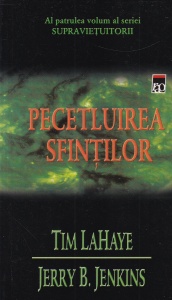 Tim LaHaye, Jerry B. Jenkins - Pecetluirea sfintilor