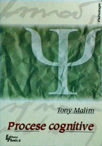Tony Malim - Procese cognitive