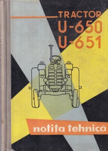 Tractor U-650 U-651. Notita tehnica
