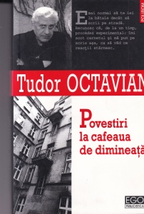 Tudor Octavian - Povestiri la cafeaua de dimineata