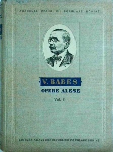 V. Babes - Opere Alese, volumul 1