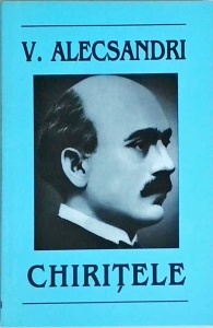 Vasile Alecsandri - Chiritele