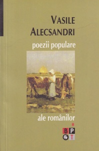 Vasile Alecsandri - Poezii populare ale romanilor, volumul 1