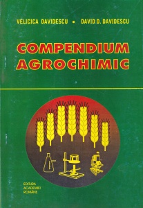 Velicica Davidescu, David D. Davidescu - Compendium agrochimic