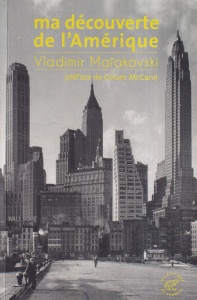 Vladimir Maiakovski - Ma decouverte de l'Amerique