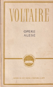 Voltaire - Opere alese, volumul 1: Bastilia. Henriada. Brutus. Istoria lui Carol al XII-lea. Scrisori filozofice. Tratat de metafizica