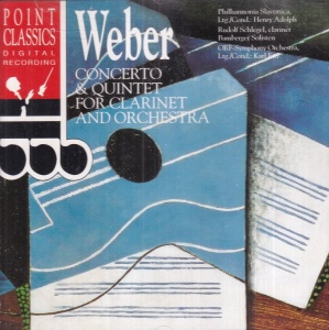 Weber - Concerto for Clarinet and Orchestra. Quintet for Clarinet. Symphony No. 1