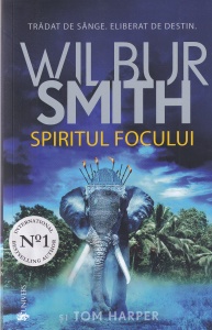 Wilbur Smith, Tom Harper - Spiritul focului