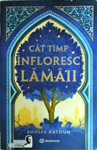 Zoulfa Katouh - Cat timp infloresc lamaii