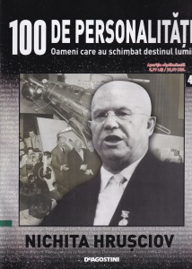 100 de personalitati. Oameni care au schimbat destinul lumii. Nichita Hrusciov, numarul 45