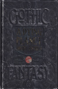 A Dying Planet Short Stories. Anthology of new & classic tales
