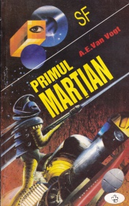 A.E. Van Vogt - Primul martian