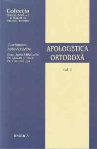Adrian Lemeni - Apologetica ortodoxa, 2 volume - Img 3