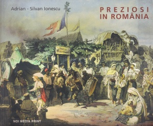 Adrian-Silvan Ionescu - Preziosi in Romania